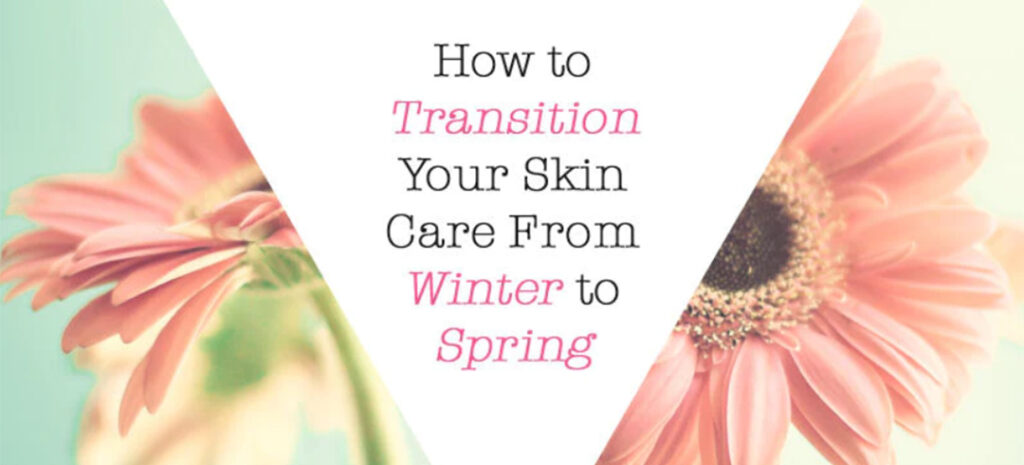 Spring Skincare Tips
